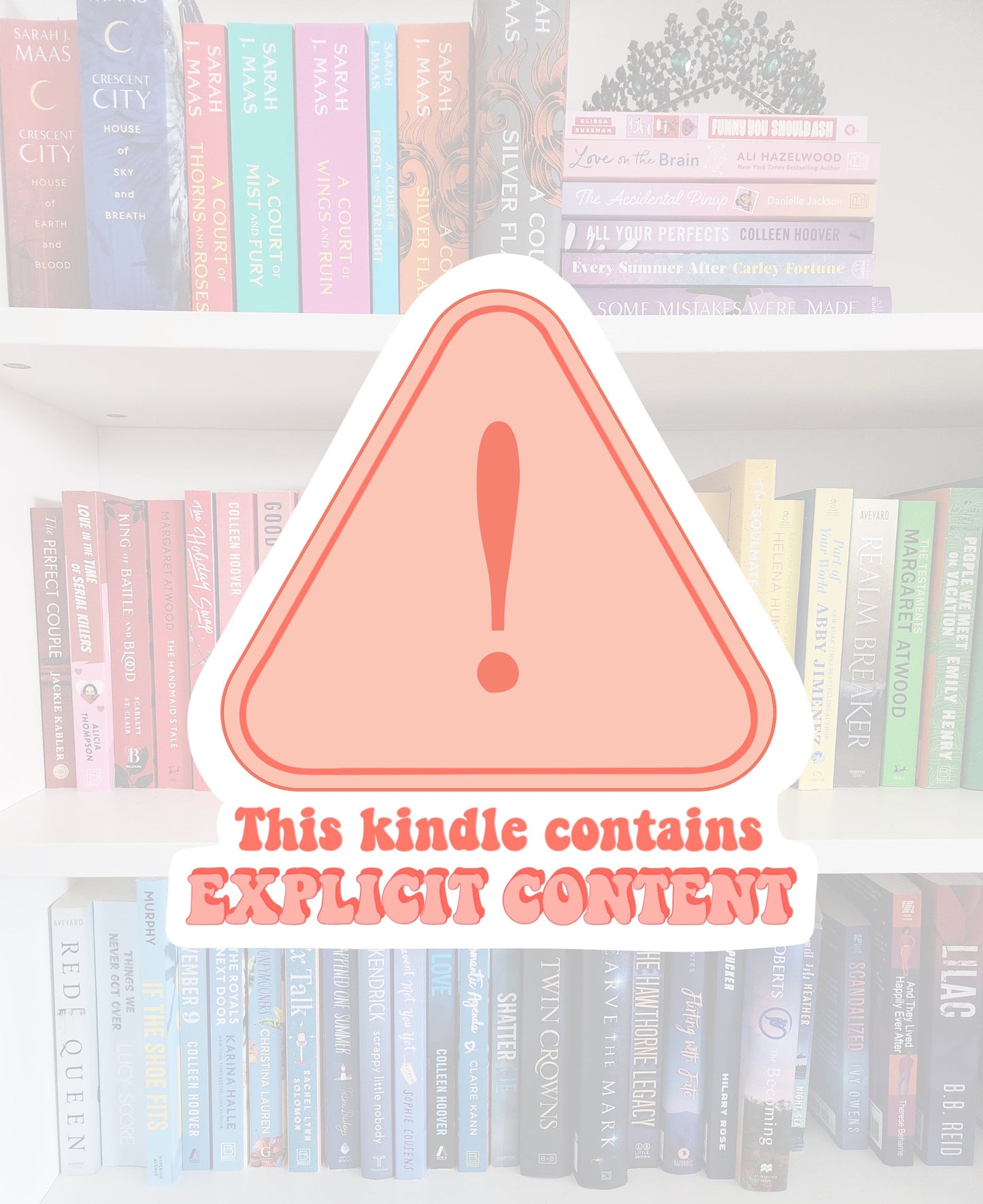 Explicit Content Kindle Sticker – Booktok Reader Gift