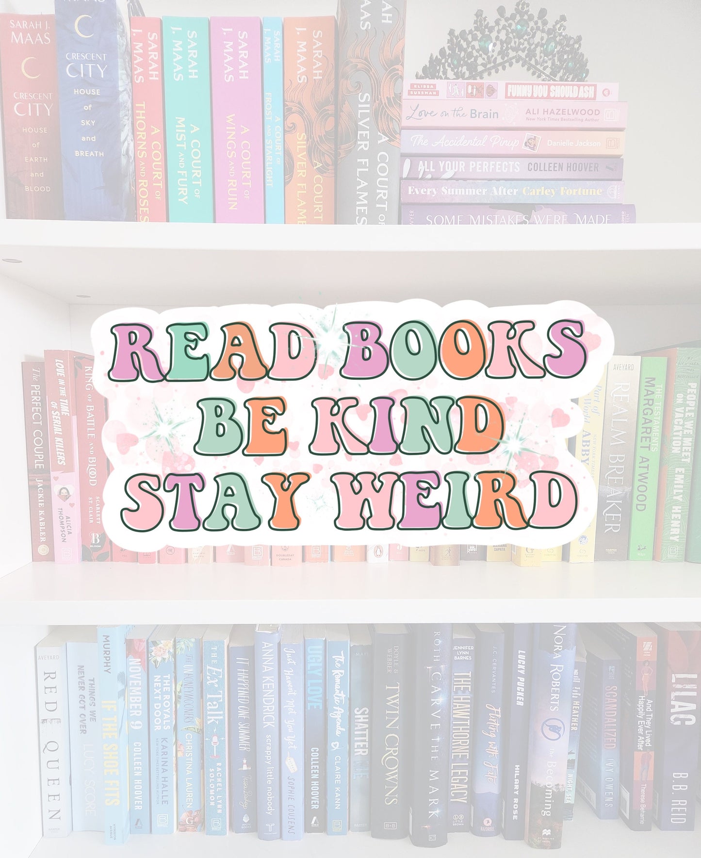 Read books, be kind, stay weird- sticker / booktok / books | bookish gifts / chapters | bookish merch | booktok | bookstagram