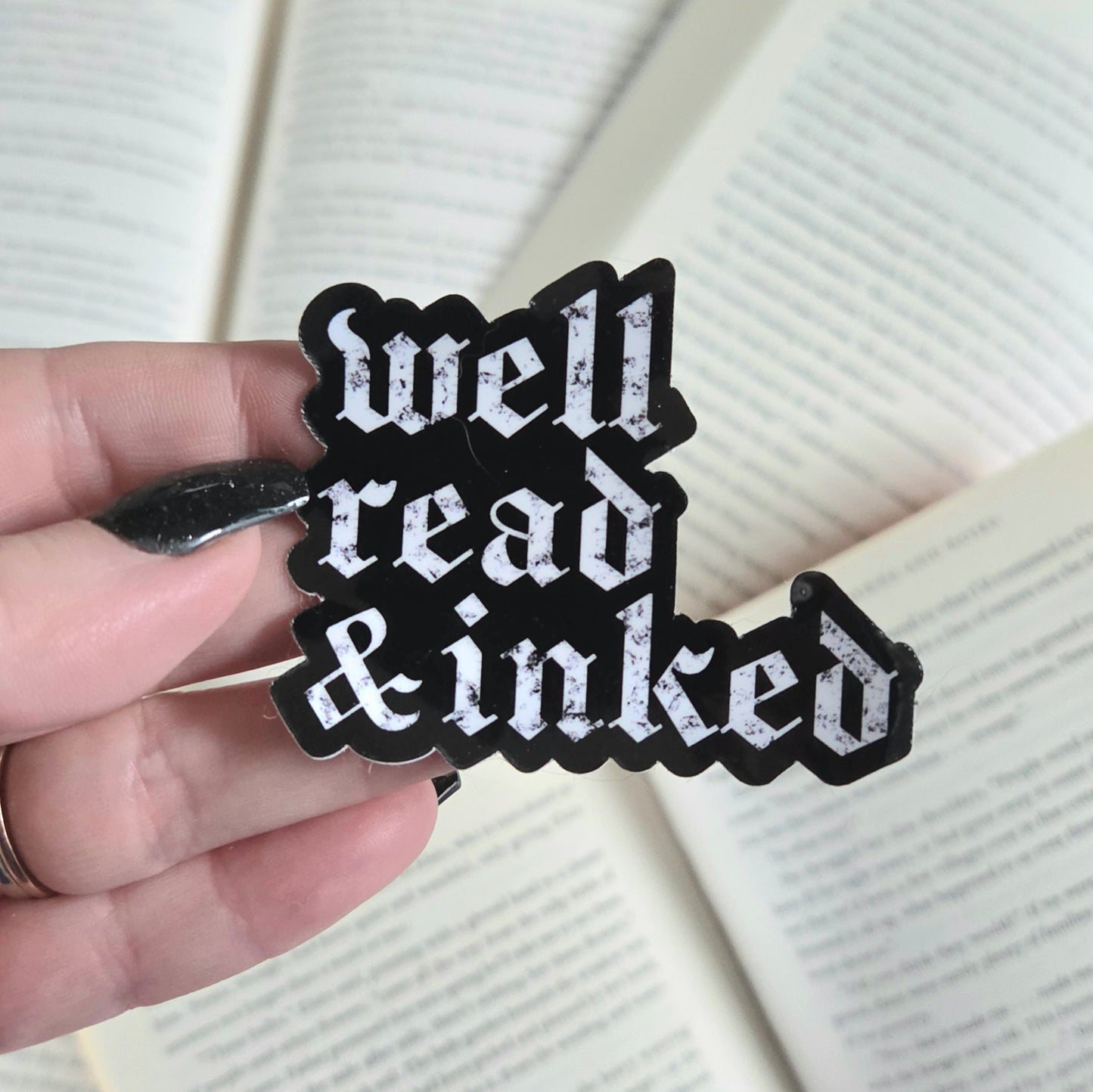 Well Read & inked - bookish vinyl sticker | book merch | water resistant