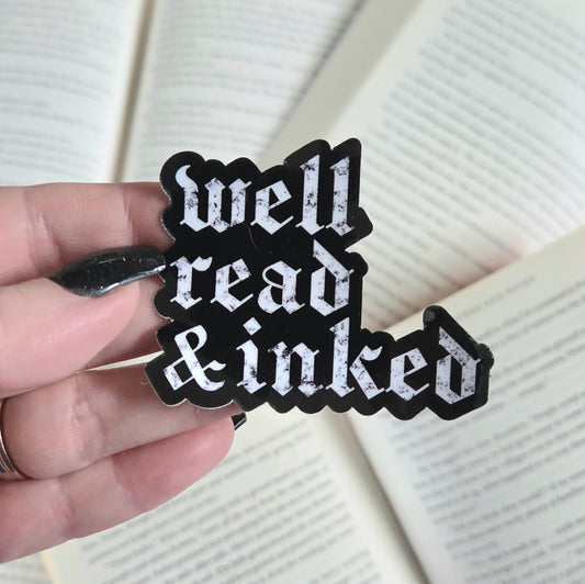 Well Read & inked - bookish vinyl sticker | book merch | water resistant