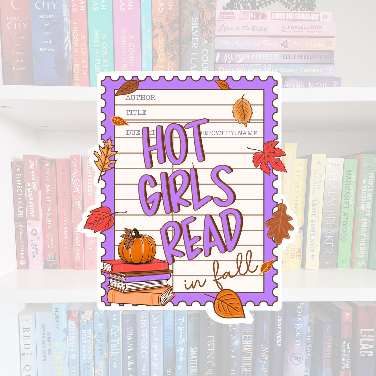 Hot Girls Read.. in Fall Bookish Sticker