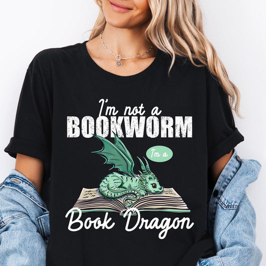 I'm Not a Bookworm, I'm a Book Dragon - bookish tee | reading shirt