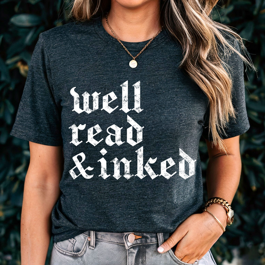 Well Read & Inked - Bookish T-shirt