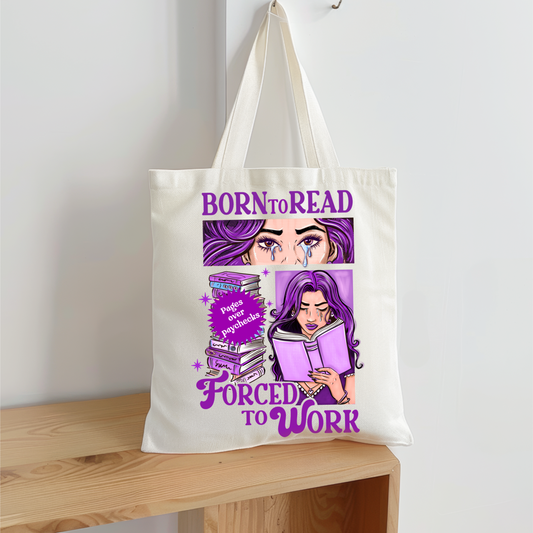 Born To Read, Forced To Work - Bookish Tote bag