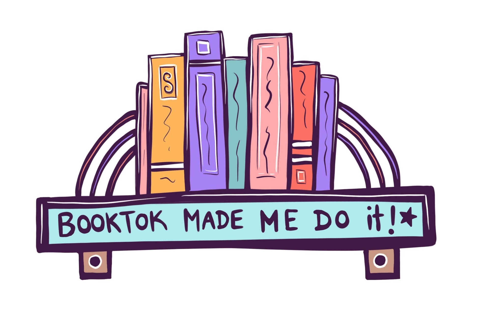 Booktok made me do it - vinyl sticker