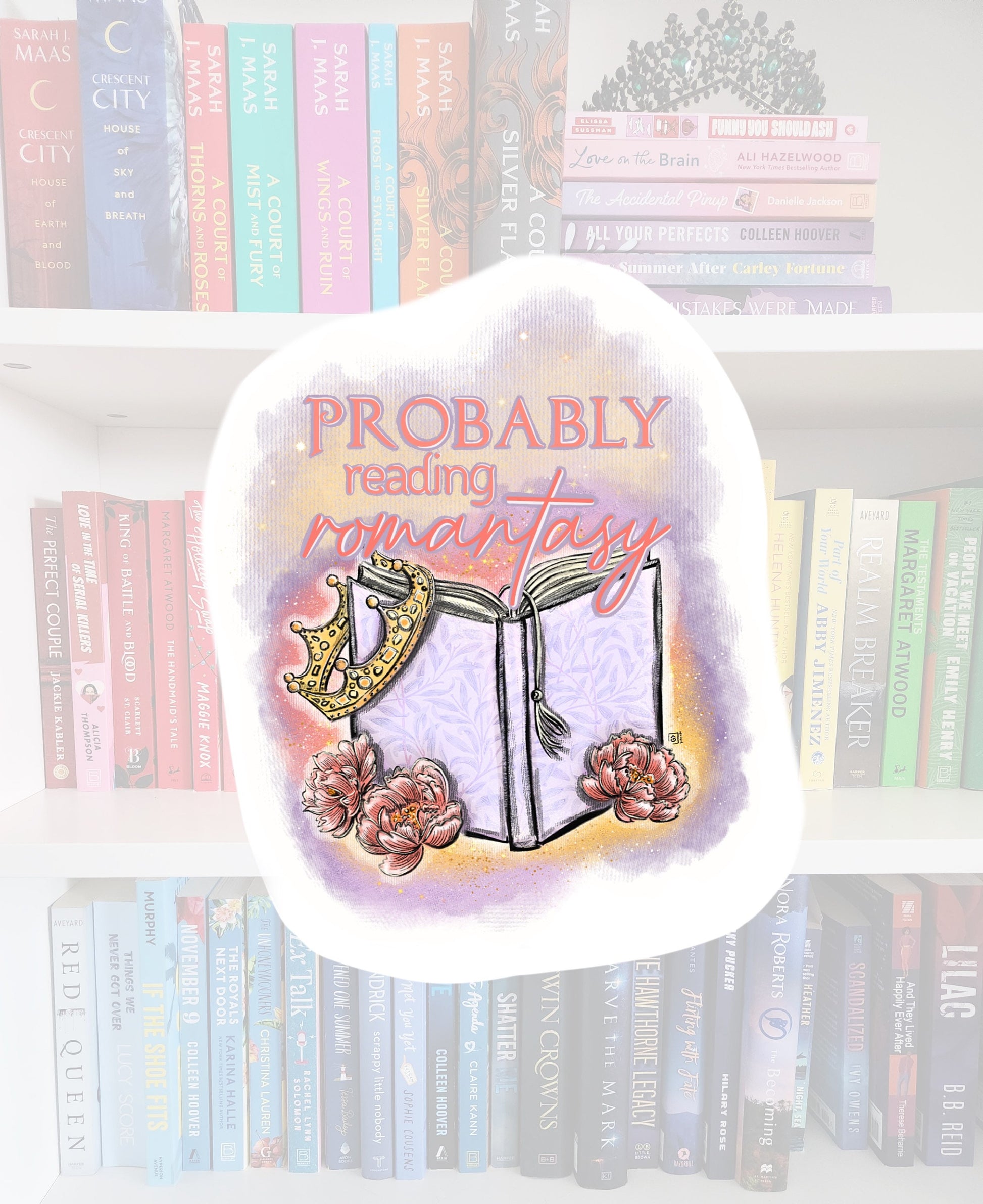 Romantasy Sticker - Book Lover, Crown & Floral Design