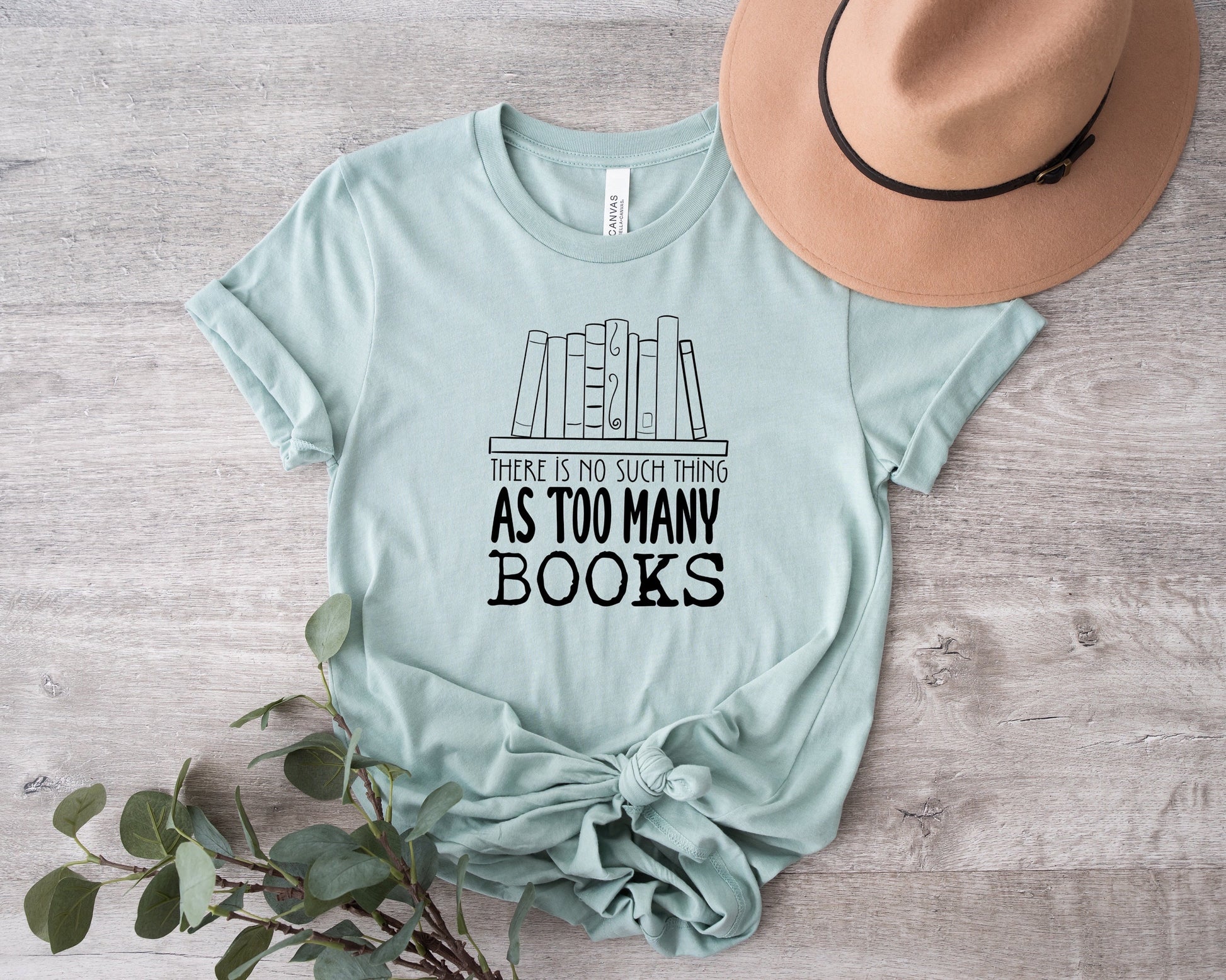 No Such Thing As Too Many Books T-Shirt, Book Lover Tee