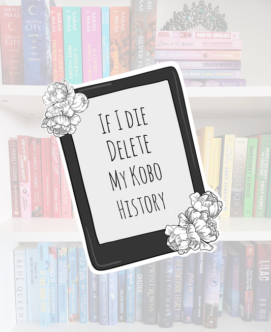 Delete My KOBO History Sticker - Funny E-reader Decal