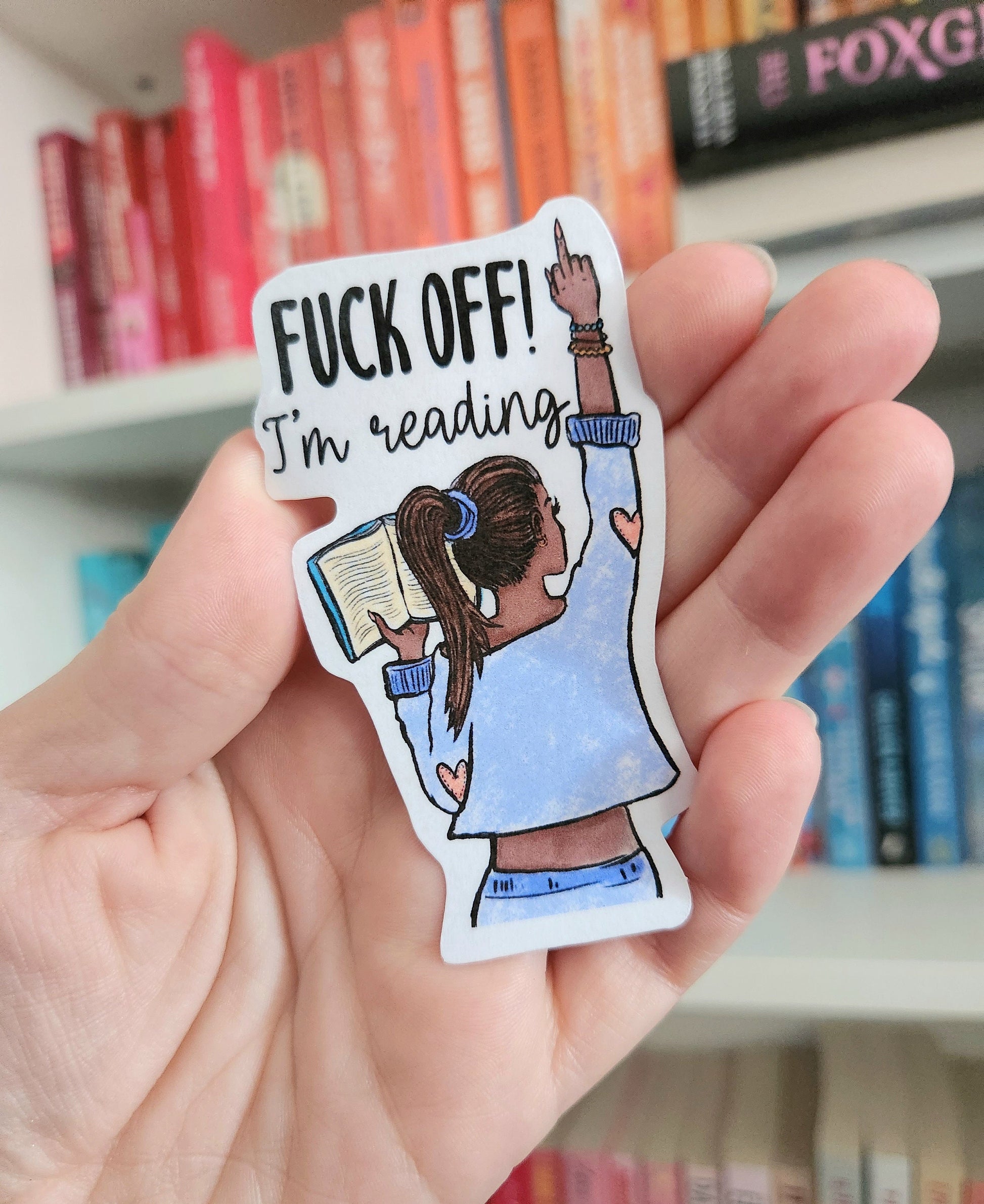 F*** off I'm reading - Sticker | bookish merch | bookish gifts | book addict | reader | laptop stickers / books | happy reader