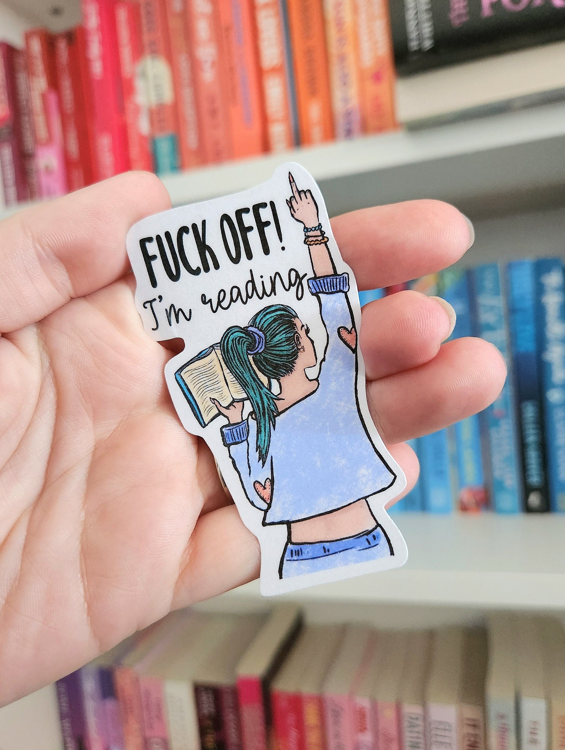F*** off I'm reading - Sticker | bookish merch | bookish gifts | book addict | reader | laptop stickers / books | happy reader
