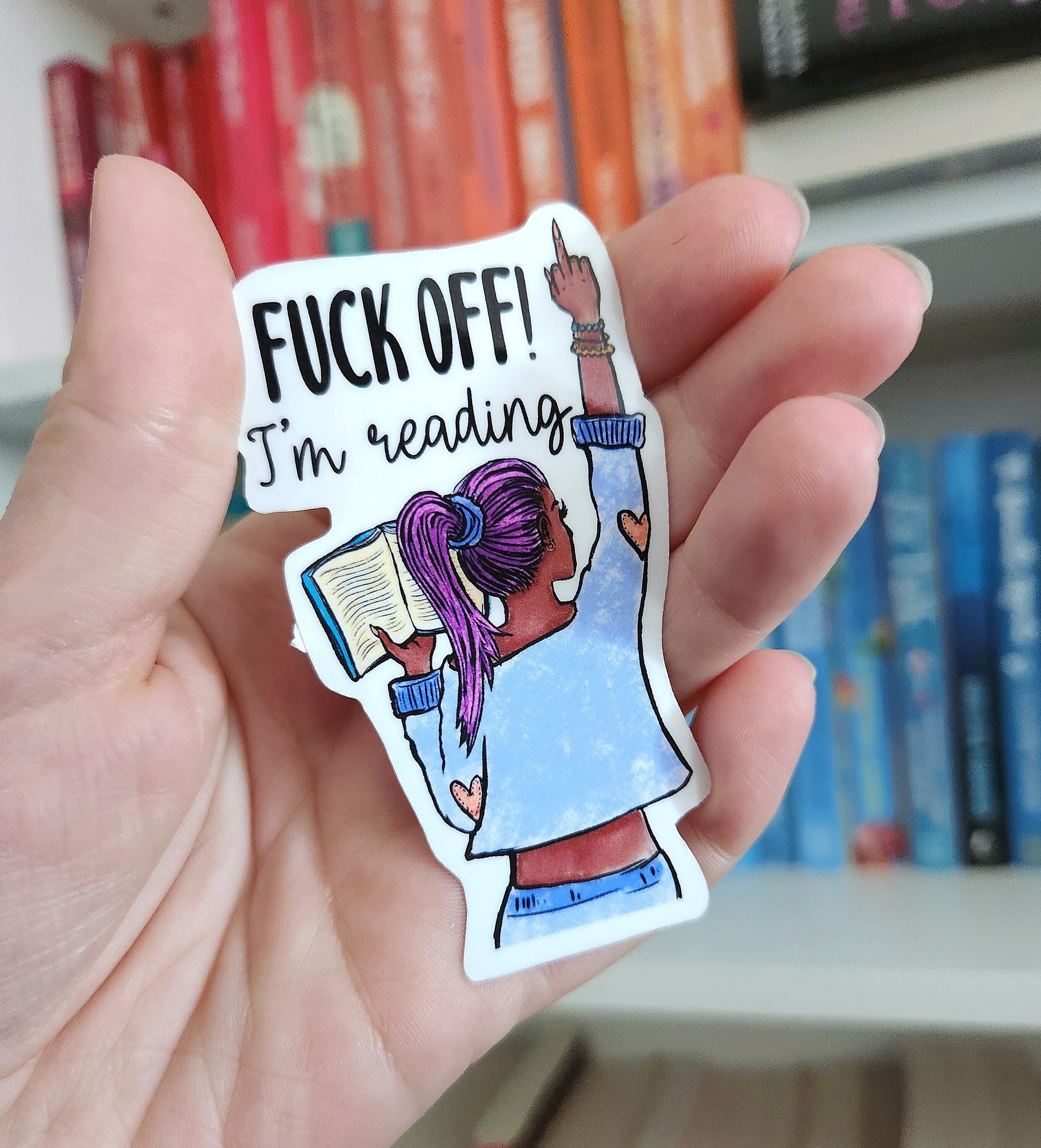 F*** off I'm reading - Sticker | bookish merch | bookish gifts | book addict | reader | laptop stickers / books | happy reader