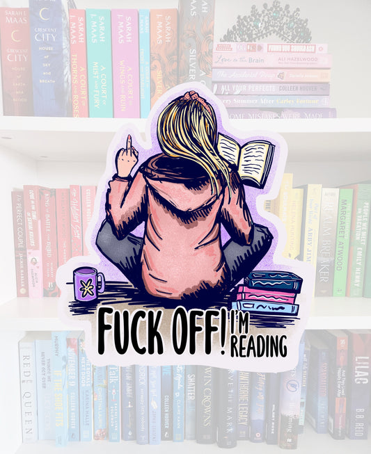 F*** off I'm reading - Sticker | bookish merch | bookish gifts | book addict | reader | laptop stickers / books | happy reader