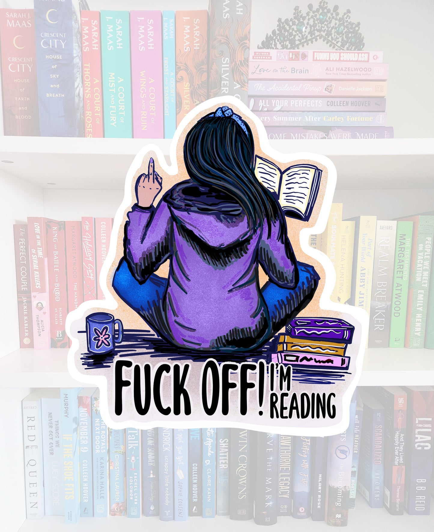 F*** off I'm reading - Sticker | bookish merch | bookish gifts | book addict | reader | laptop stickers / books | happy reader