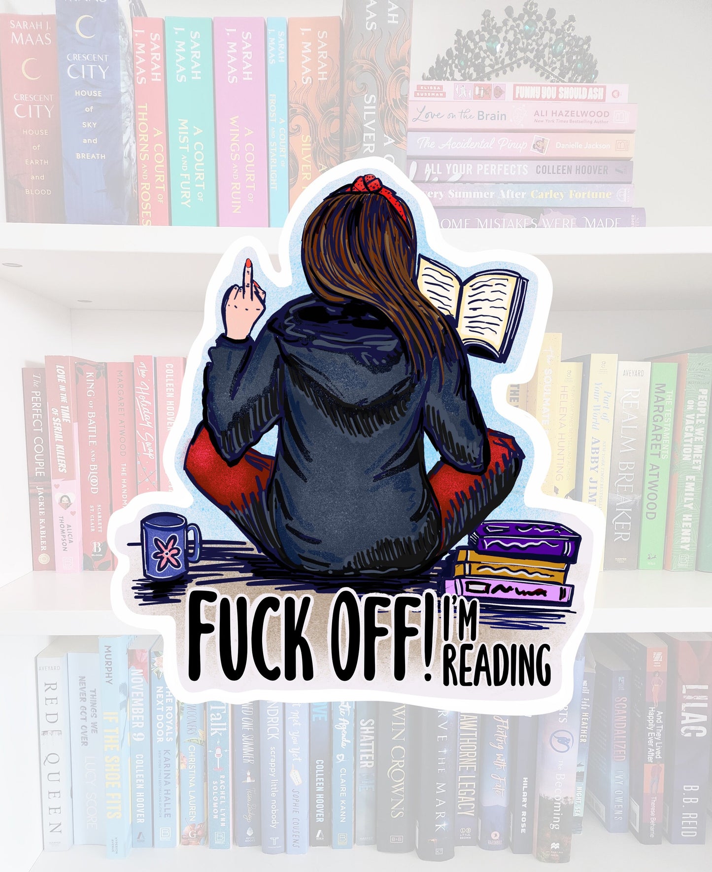 F*** off I'm reading - Sticker | bookish merch | bookish gifts | book addict | reader | laptop stickers / books | happy reader