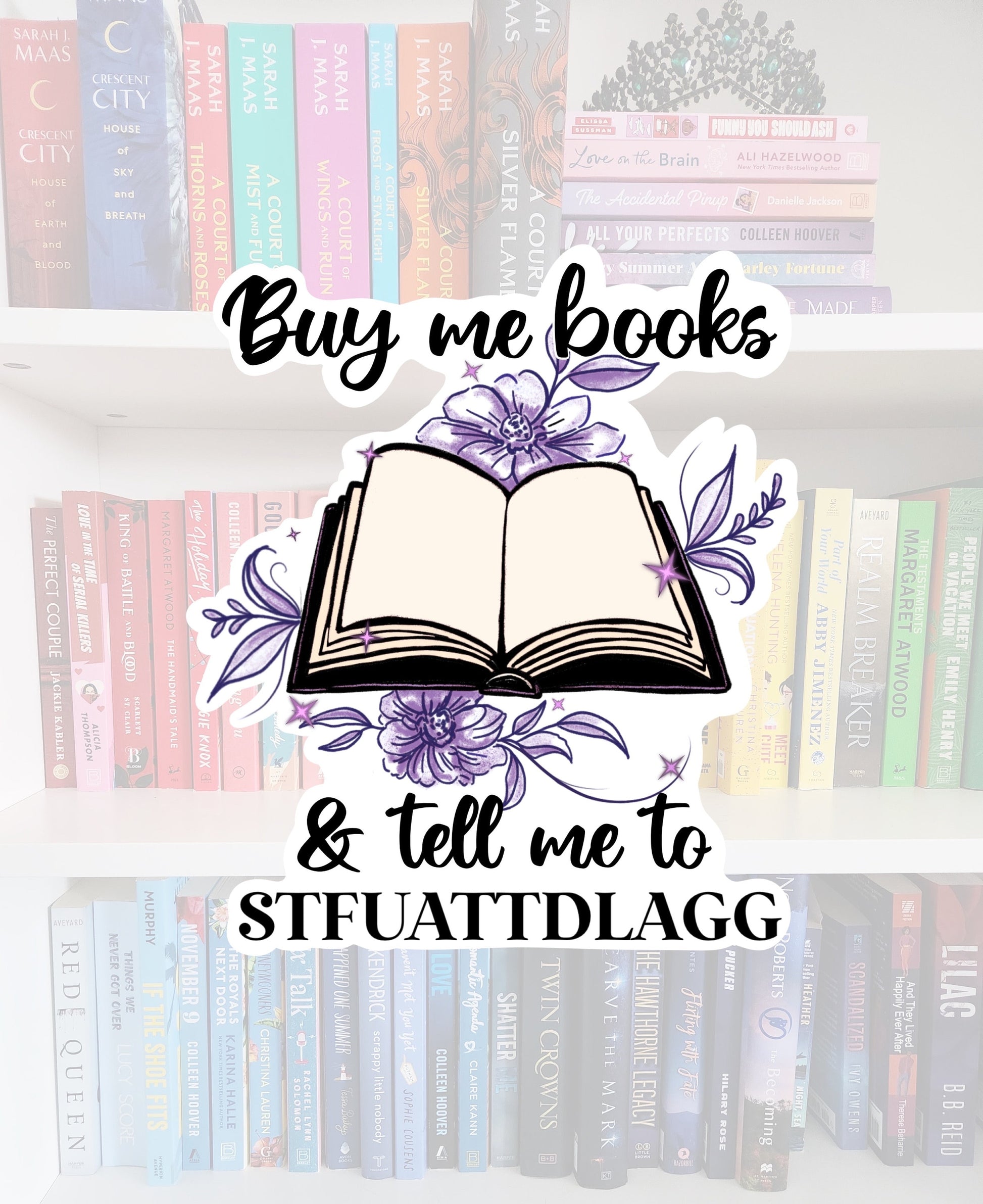 Buy Me Books Glossy Vinyl Sticker - Booktok Reader Gift