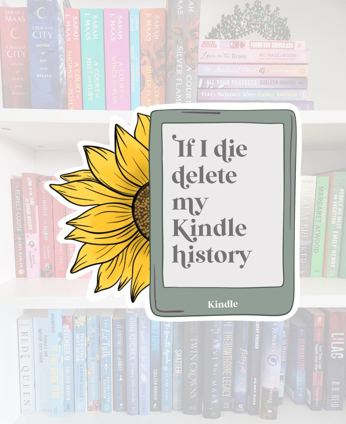 If I Die Delete My Kindle History Sticker - Funny E-reader Decal