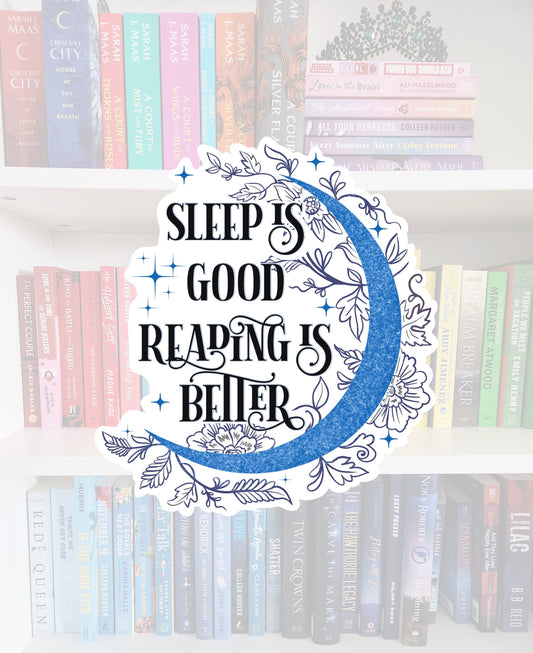 Sleep is Good Reading is Better Sticker, Booktok, Bookish