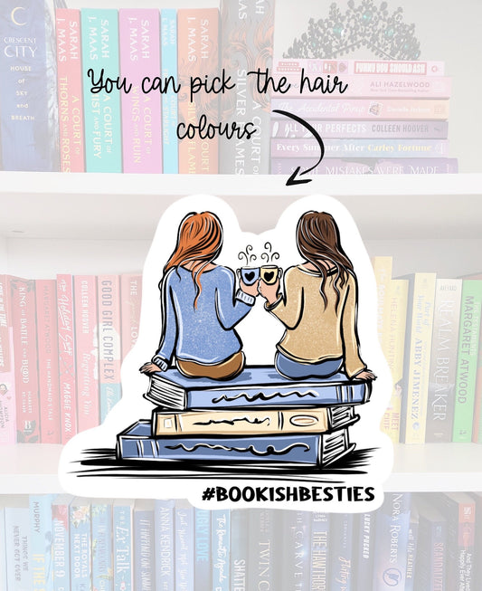 Bookish Besties #2- sticker / booktok / book addict / bookish gifts / chapters | bookish merch | booktok | bookstagram