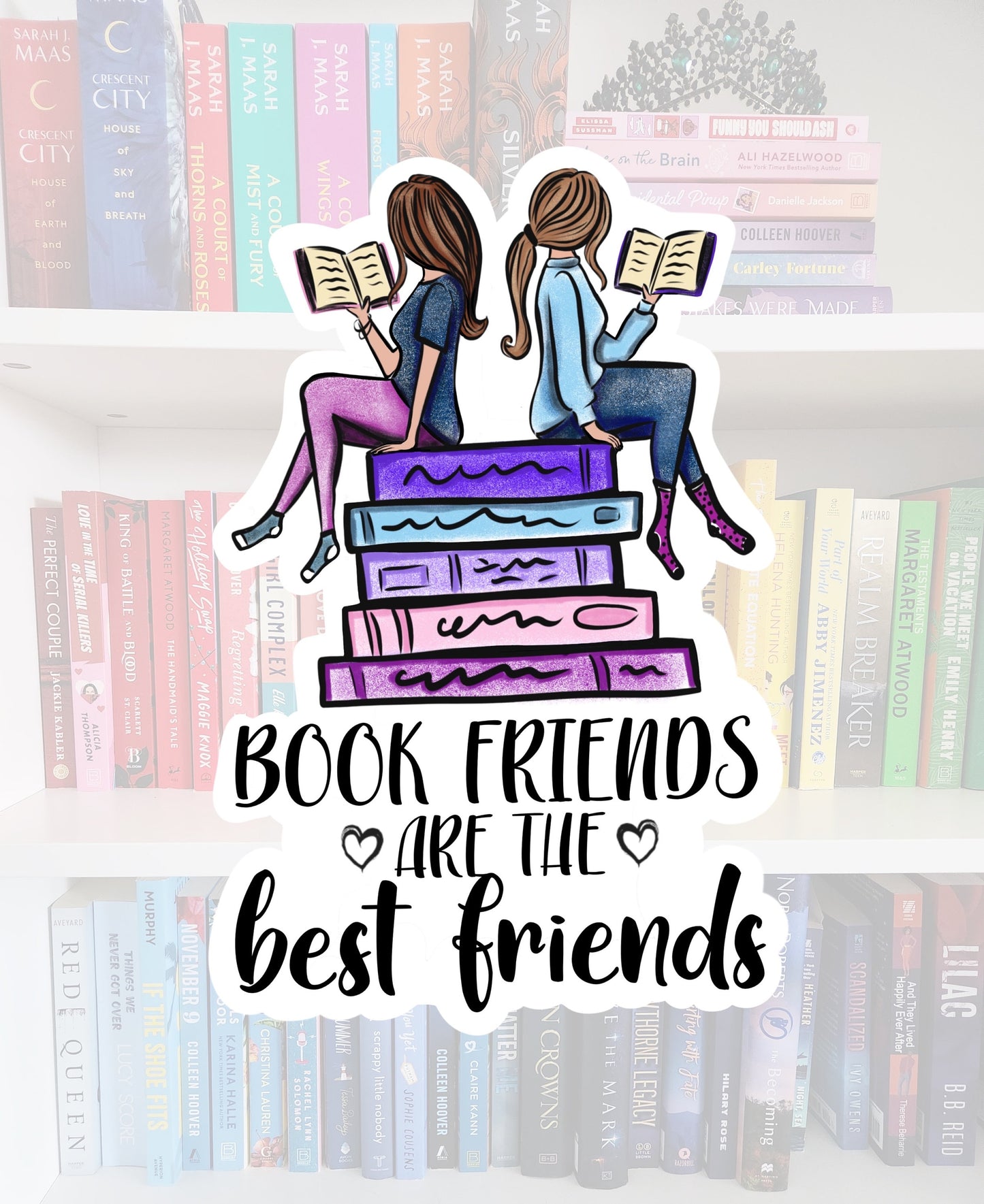 Book friends are the best friends- sticker / booktok / book addict / bookish gifts / chapters | bookish merch | booktok | bookstagram