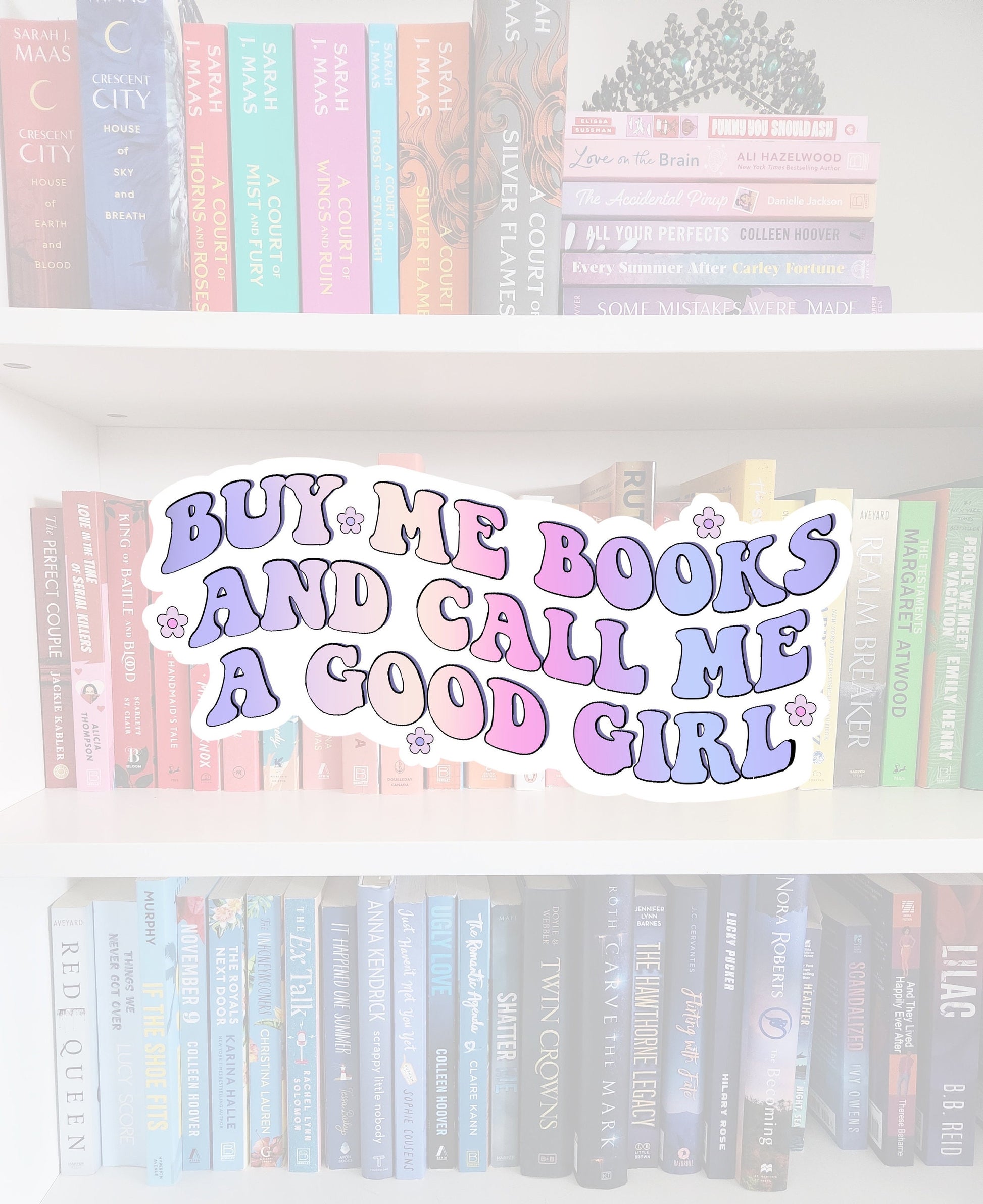 Buy Me Books And call me a good girl- bookish stickers / booktok / book addict / whimsy / reader / water resistant | bookish gifts