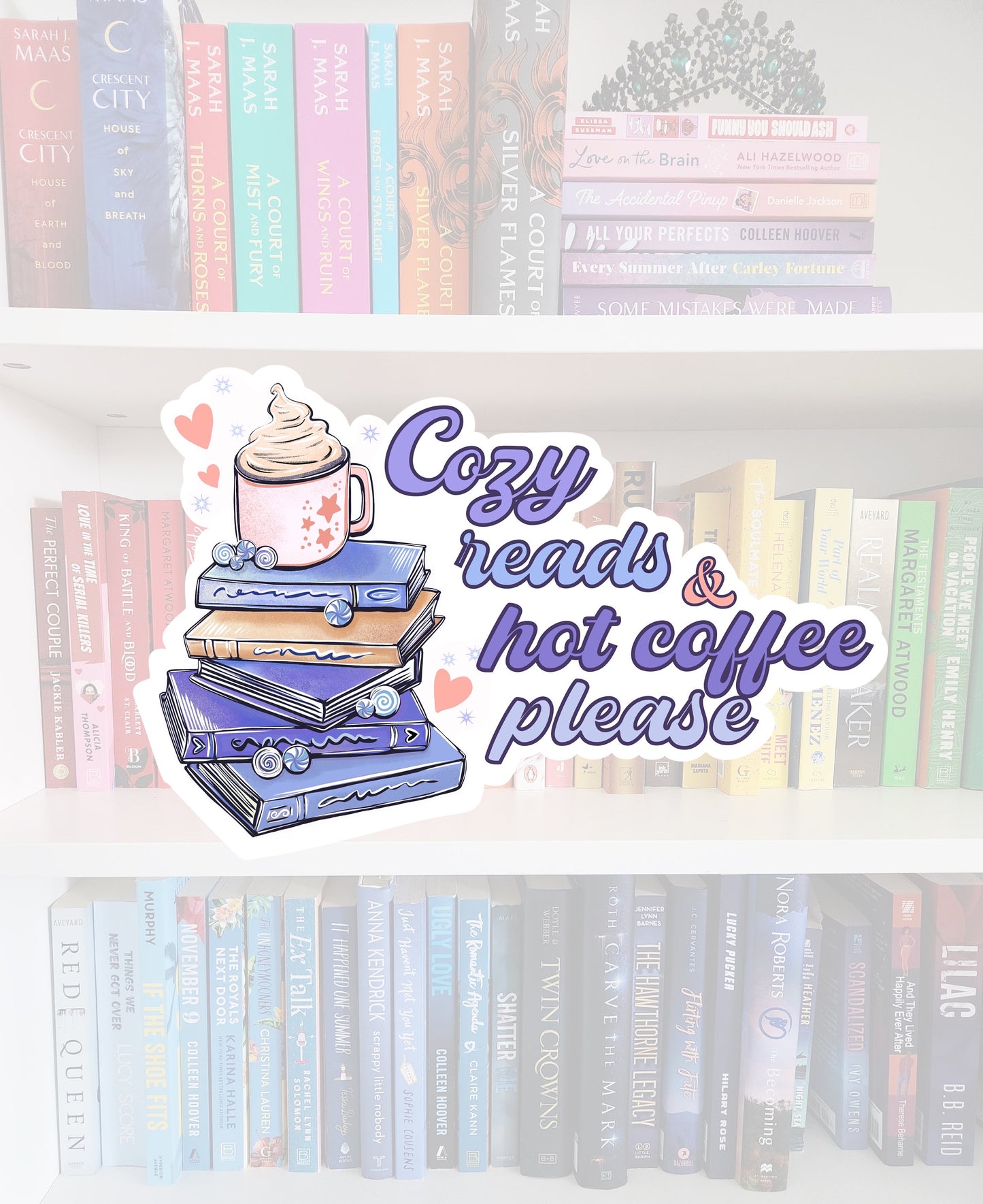 Cozy reads and hot coffee please - STICKER | bookish | booktok | reader | bookaddict | booktok | bookish gifts | winter