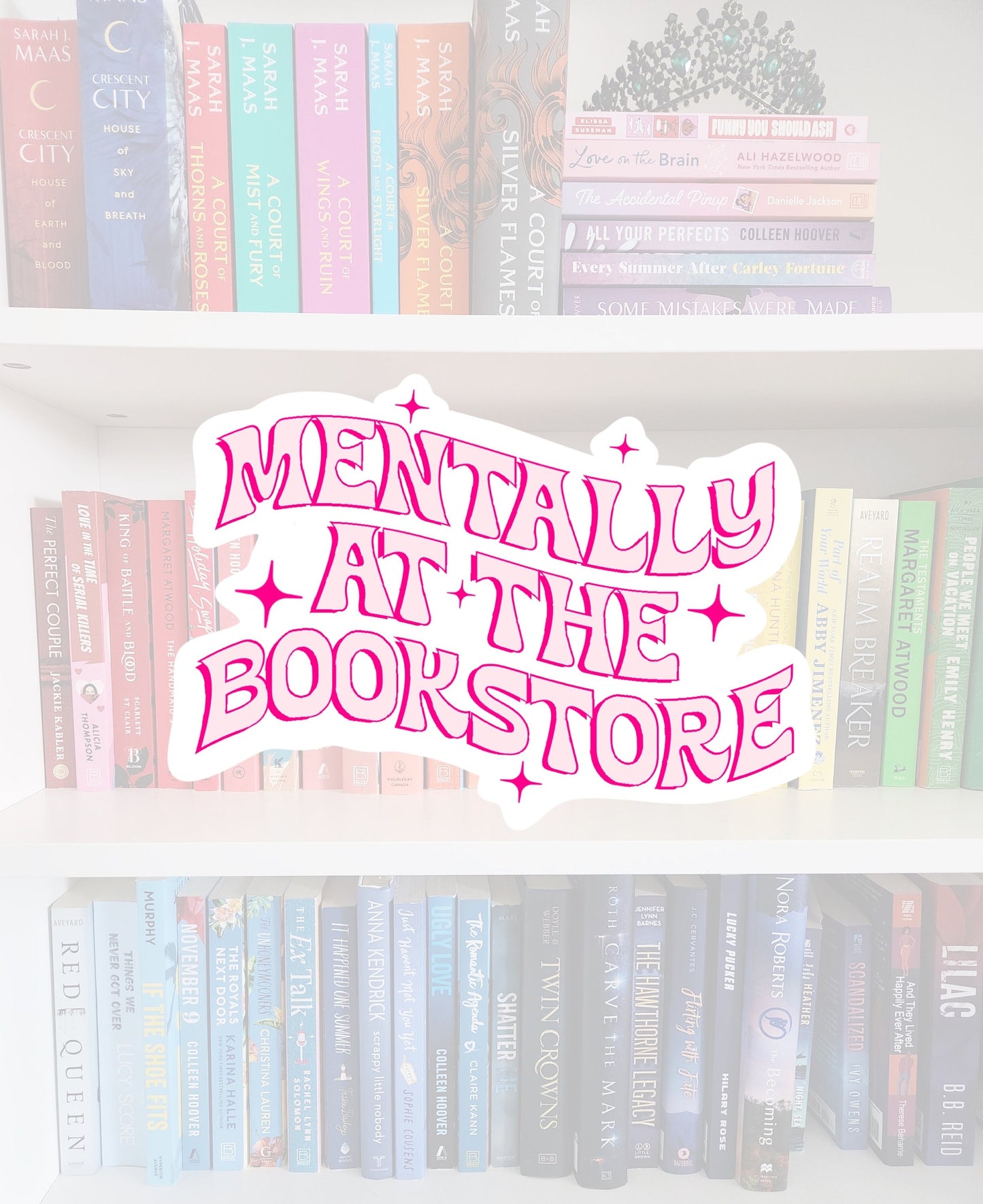 Mentally at the bookstore - book sticker / booktok / book addict / water resistant | bookish gifts | books | bookish