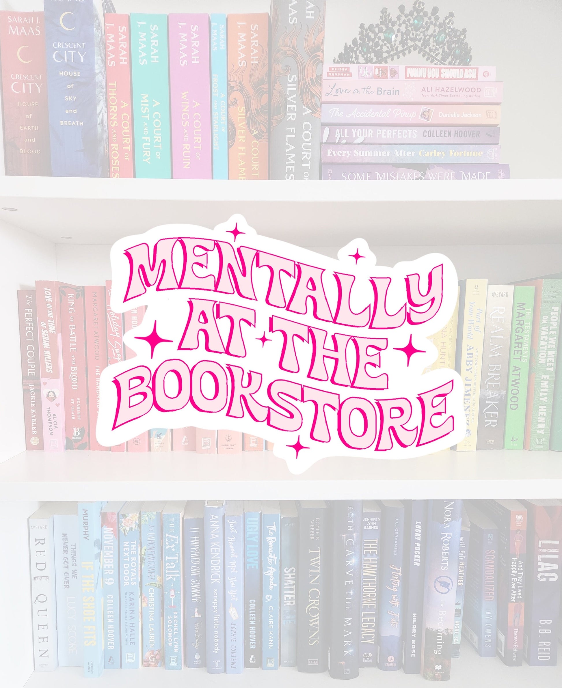 Mentally at the bookstore - book sticker / booktok / book addict / water resistant | bookish gifts | books | bookish
