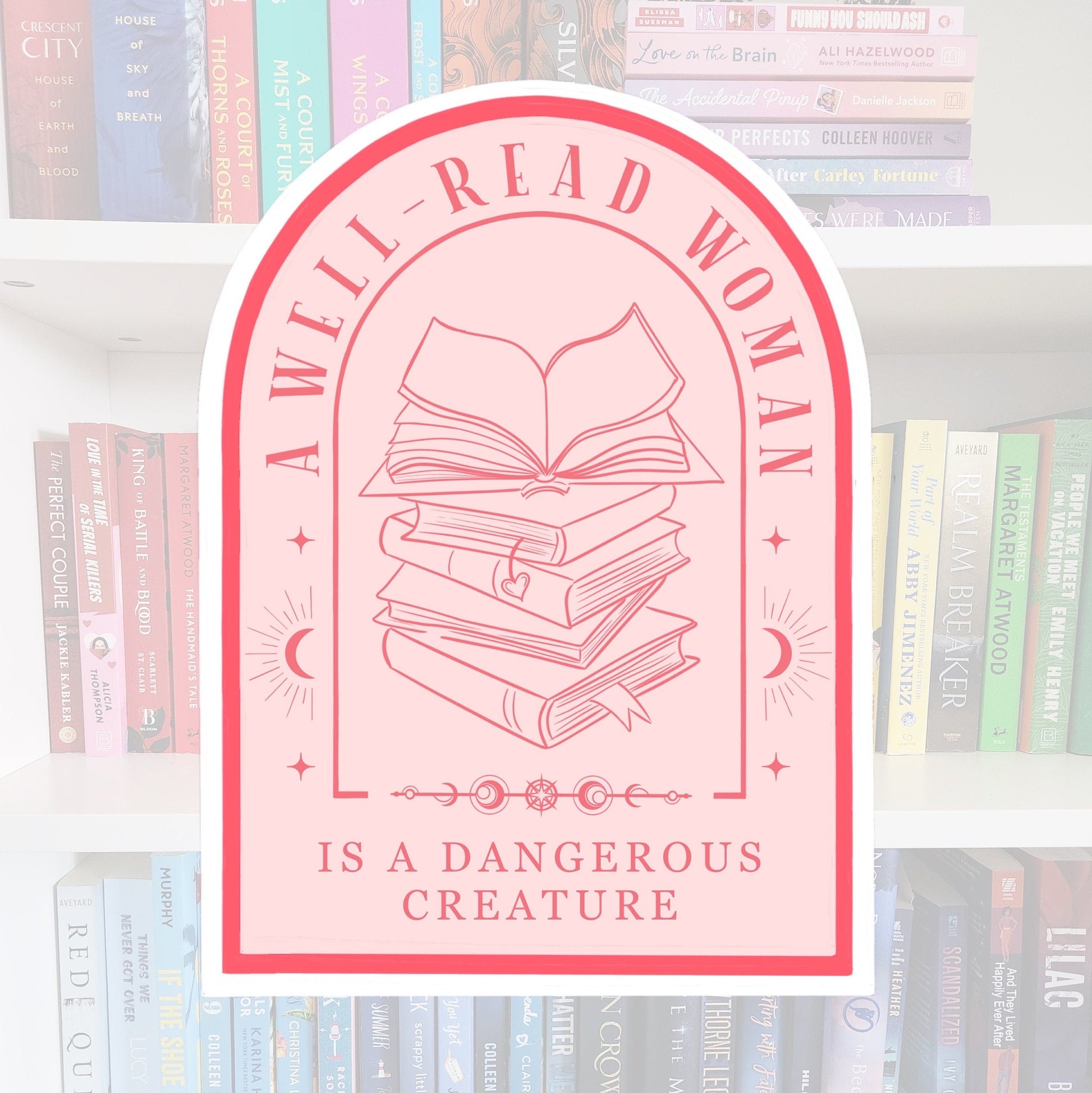 A Well Read Woman is a dangerous creature - bookish stickers / booktok / book addict / whimsy / reader / water resistant | bookish gifts