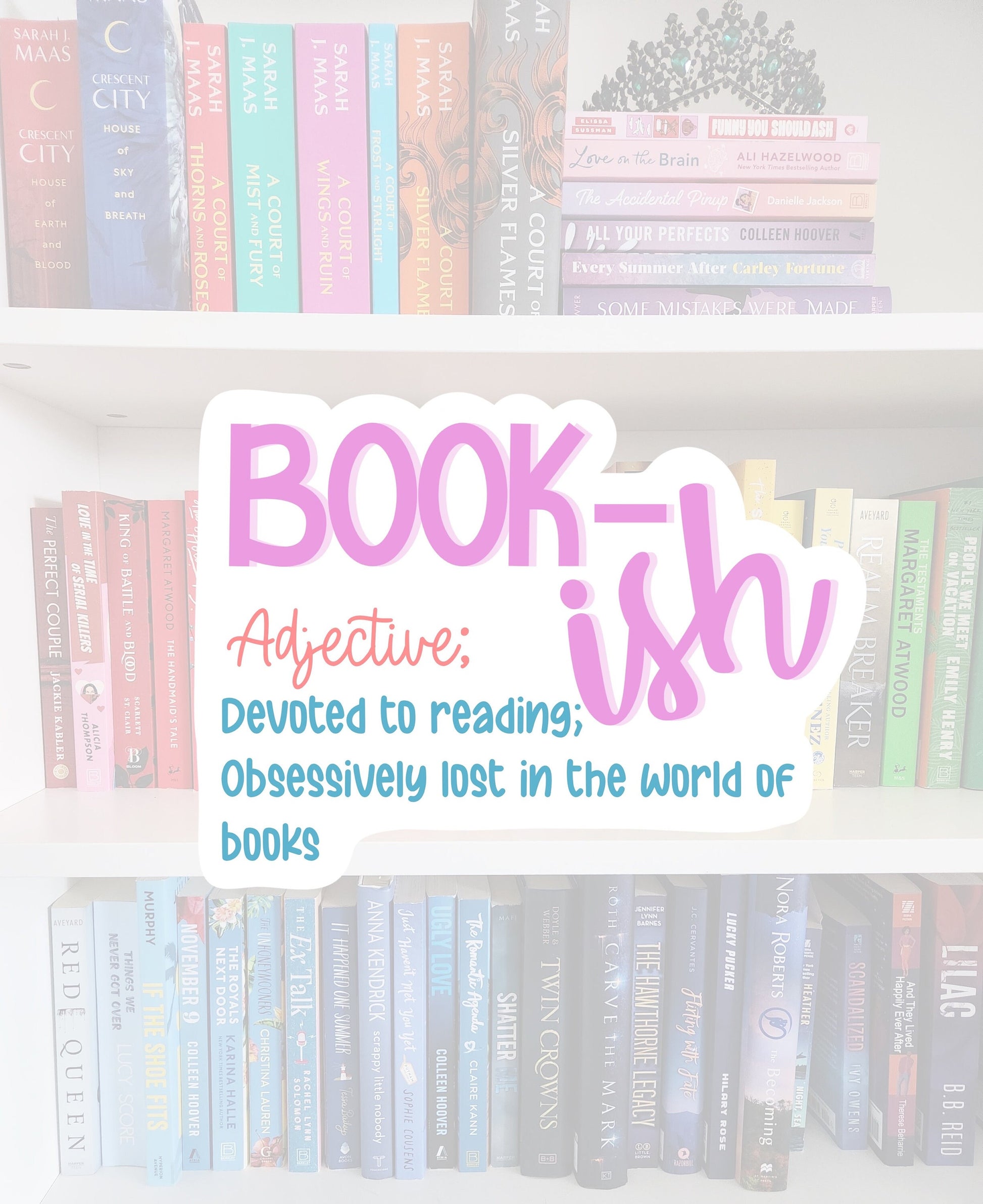 Book-ish definition sticker - books | reader | booktok | book addict | meaning | kindle sticker | laptop | water resistant | bookish gifts