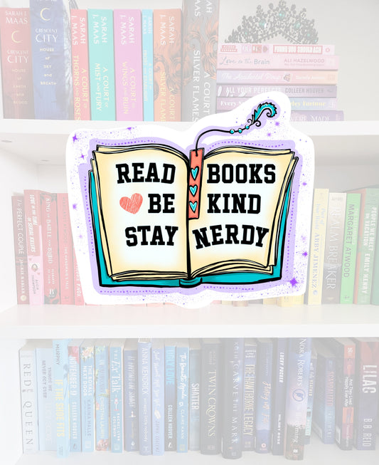 Read Books, Be kind, stay nerdy - sticker | book addict | reader | water resistant | bookish gifts | books | bookish | kindle sticker