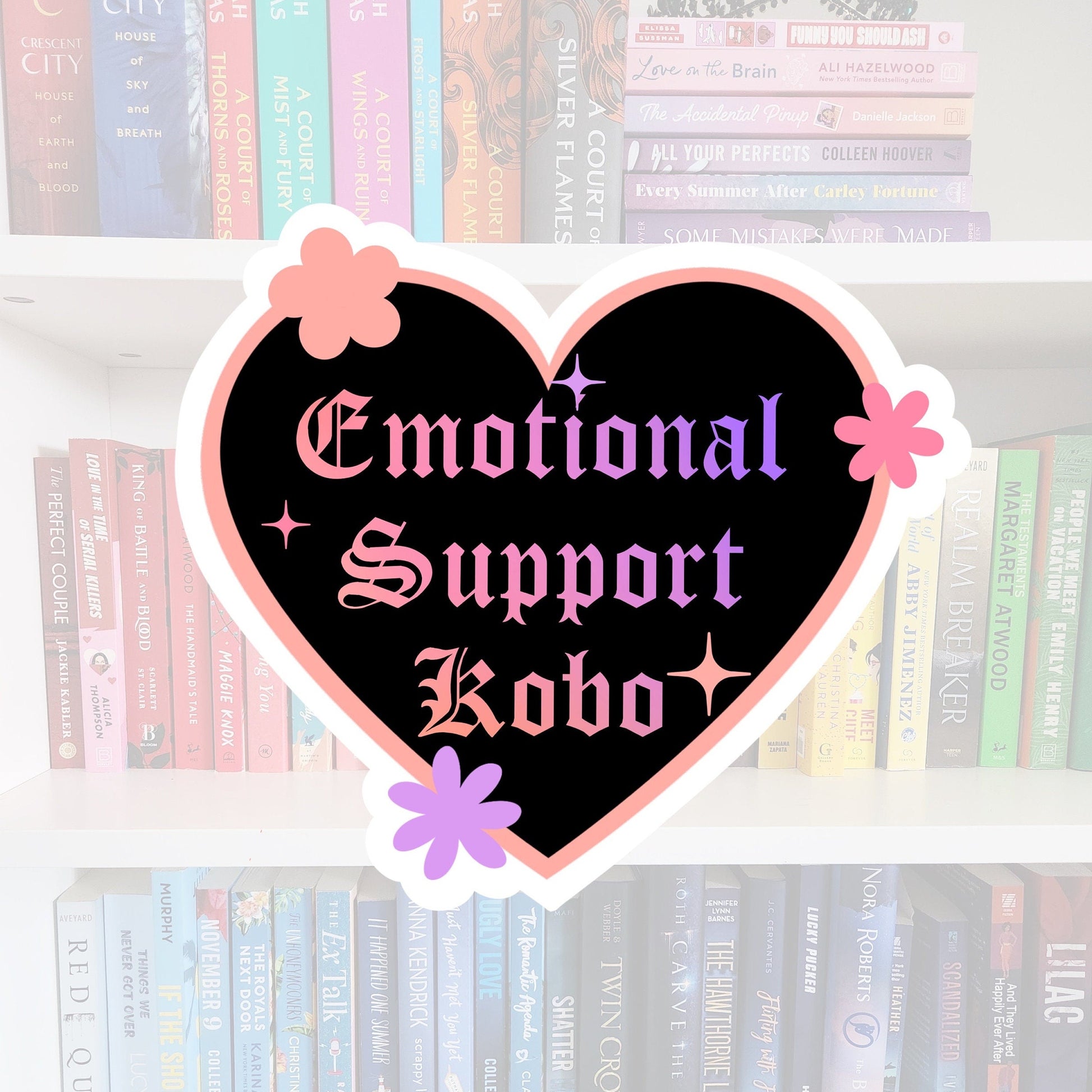 Emotional Support Kobo | bookish sticker | books | reader | fiction addiction | e-reader | bookish gifts | booktok | bookstagram