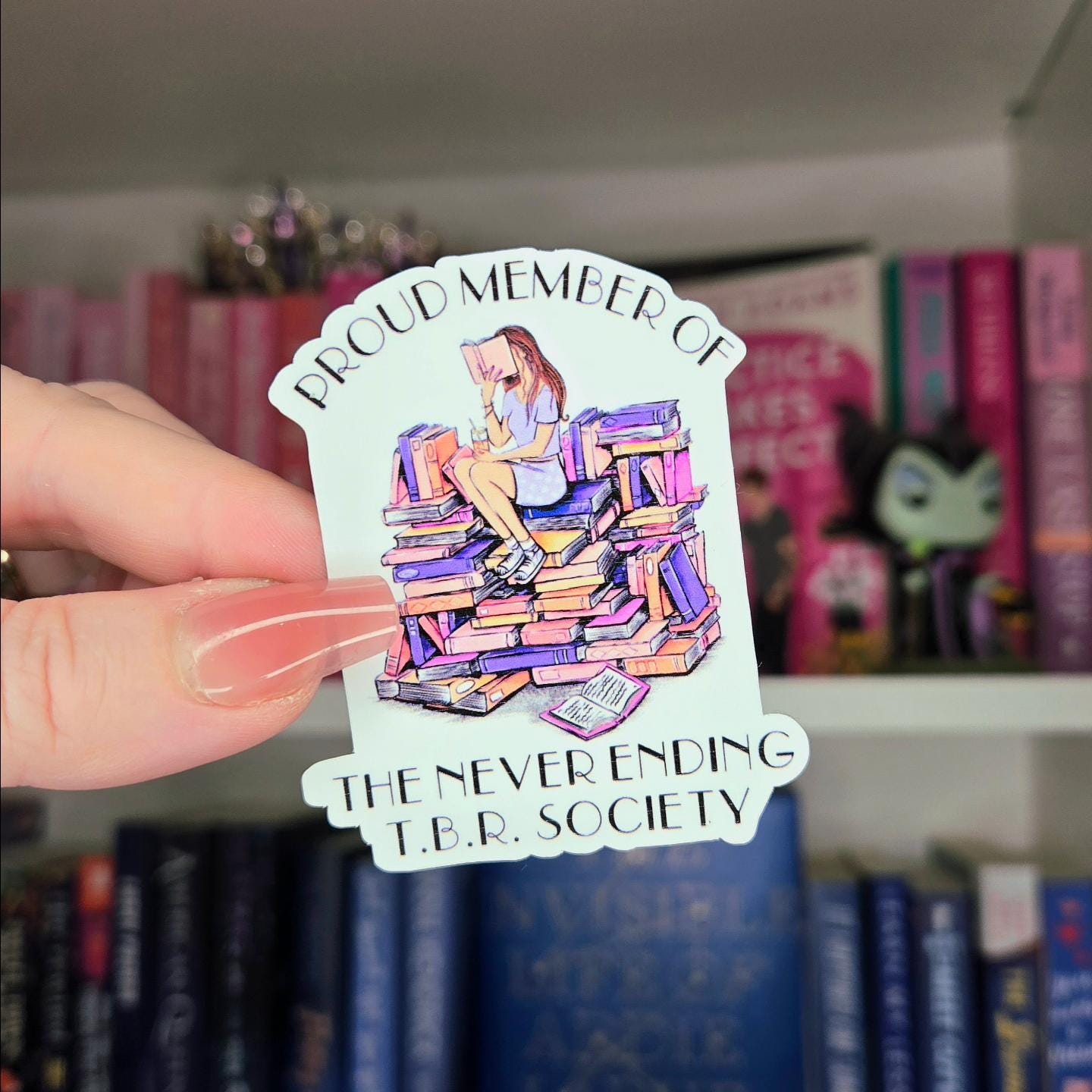 Proud member of the never ending TBR society - funny stickers / booktok / book addict / whimsy / reader / water resistant | bookish gifts