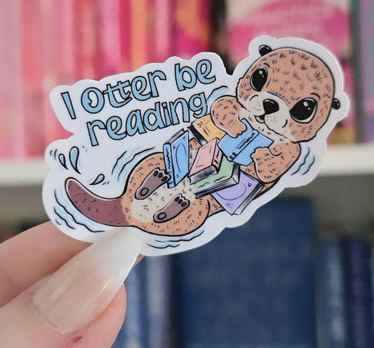 I otter be reading - bookish stickers / booktok / book addict / whimsy / reader / water resistant | bookish gifts | e-reader | kindle