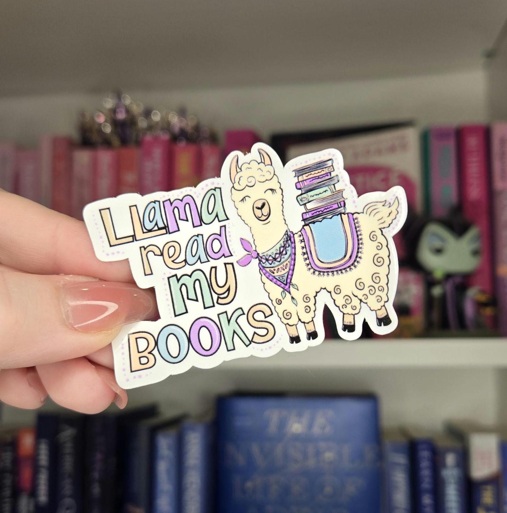 Llama read my books - bookish stickers | llama sticker | kindle | reader | water resistant | bookish gifts | creatures | laptop sticker