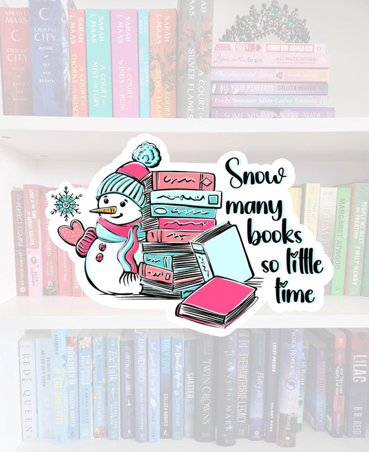 Snow many books so little time - snowman - STICKER | bookish | booktok | reader | bookaddict | booktok | bookish gifts | holiday | Christmas