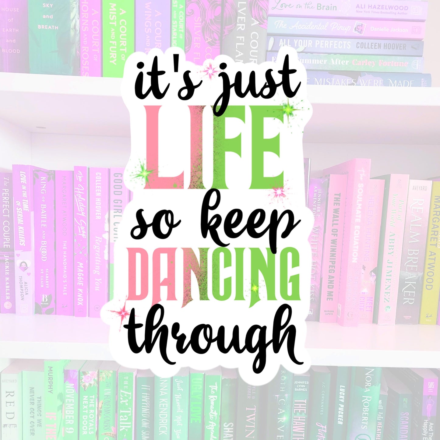 Dancing through life - WICKED inspired - Sticker | books | bookish gifts | reader | laptop stickers | kindle sticker | Elphaba | Glinda