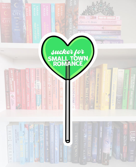 Sucker For Small Town Romance - bookish stickers / booktok / book addict / whimsy / reader / water resistant | bookish gifts | kindle