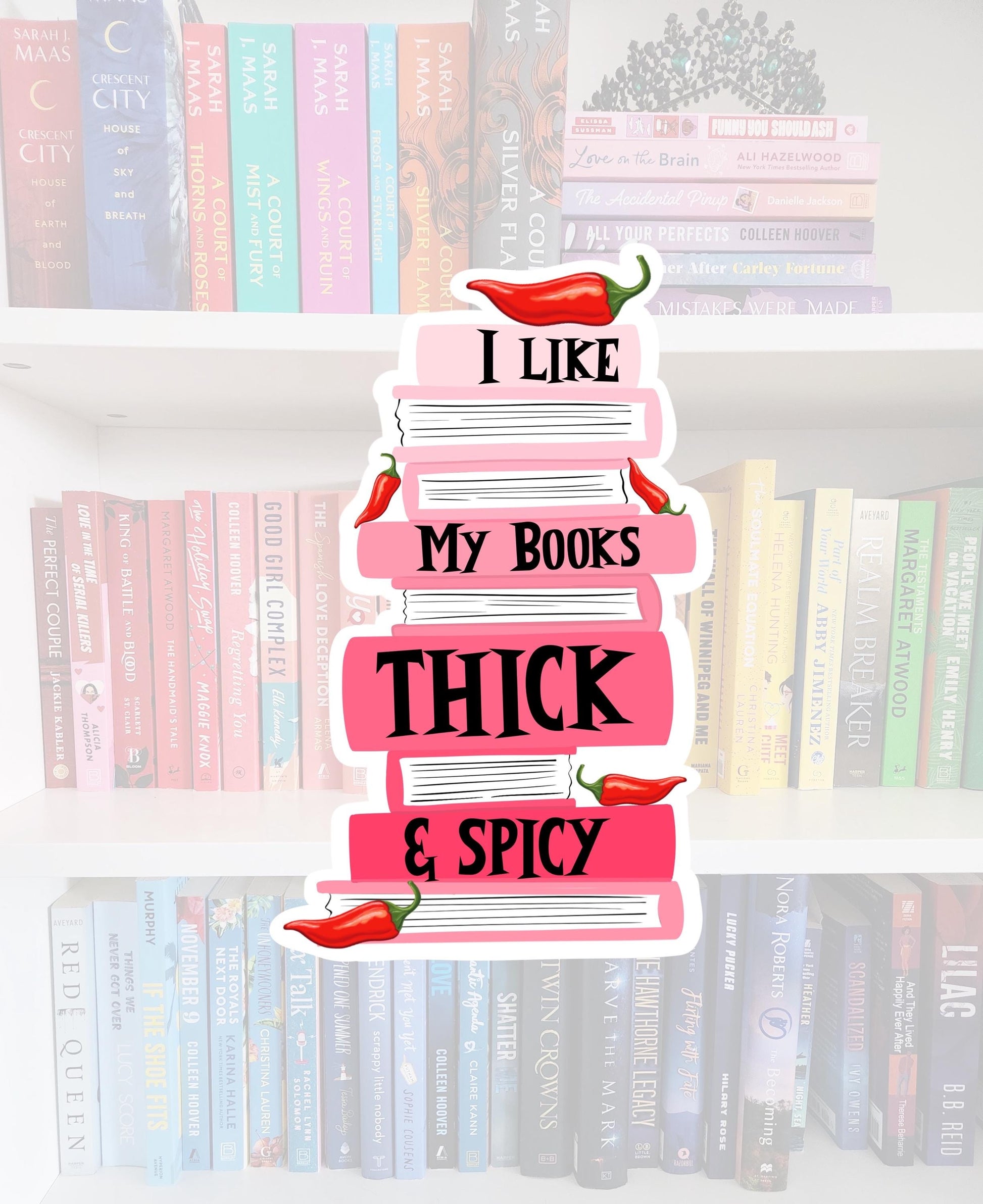 Thick & Spicy Books Vinyl Sticker - Funny Booktok Reader Gift