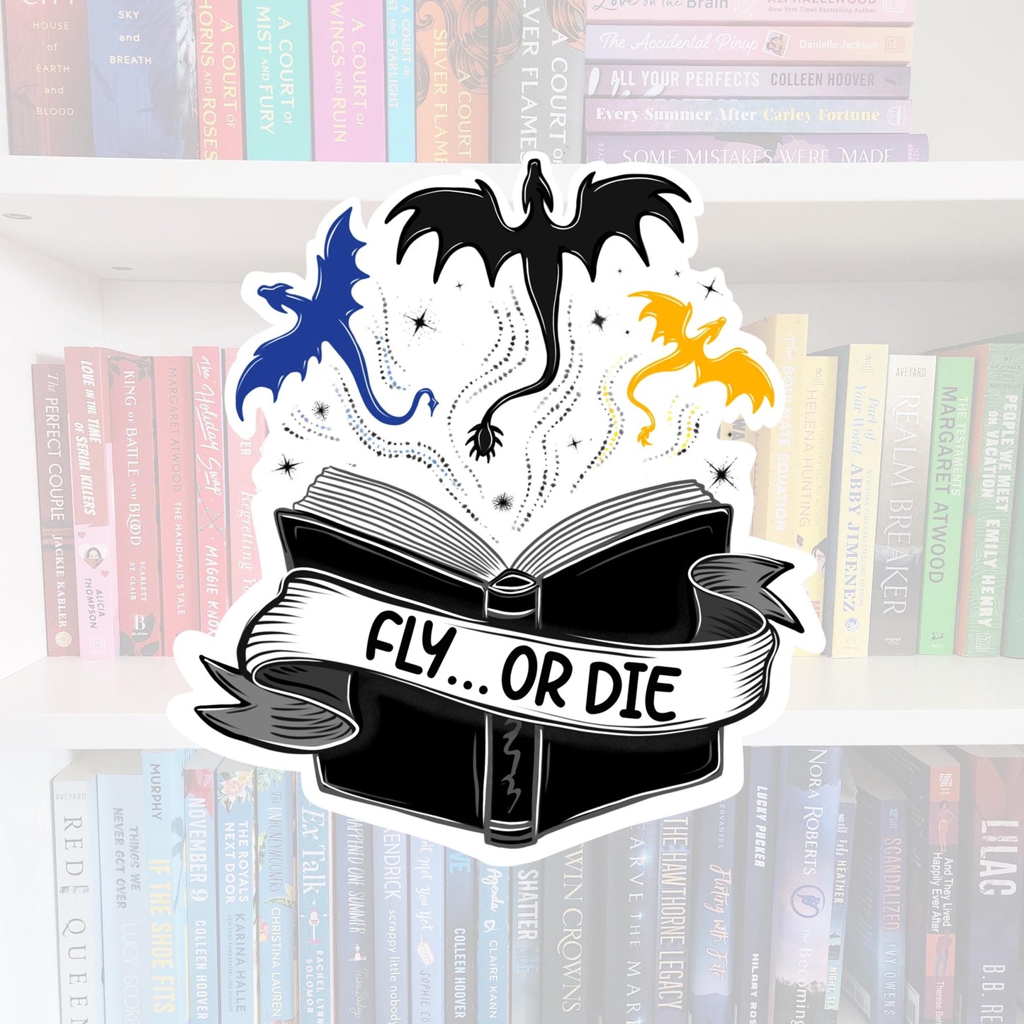 Fly…or die - dragon sticker | Fourth Wing | fantasy | reader | bookish gifts | kindle | books | e-reader | bookish