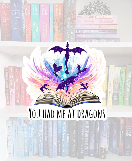 You had me at dragons - bookish sticker | fantasy | reader | bookish gifts | kindle | books | e-reader | bookish