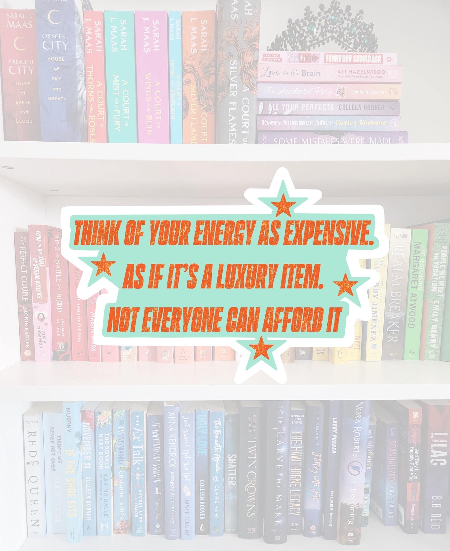 Your energy is a luxury - bookish stickers / t.swift inspired | books / whimsy / reader / water resistant | bookish gifts | kindle | T12