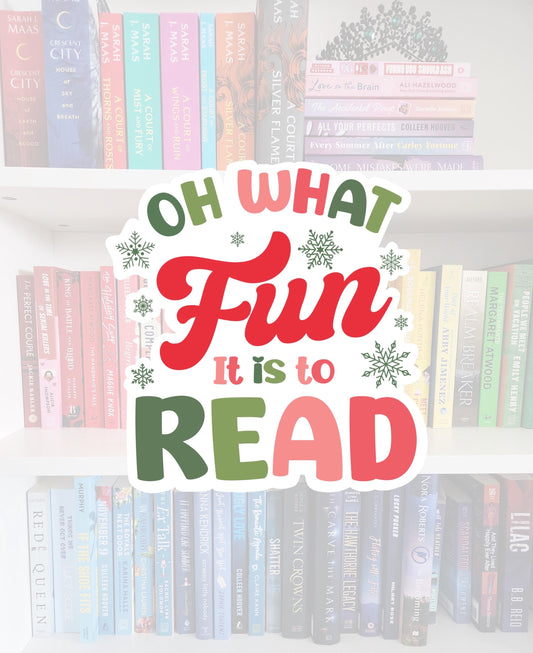 Oh what fun it is to read -STICKER | bookish | booktok | reader | bookaddict | booktok | bookish gifts | holiday | Christmas